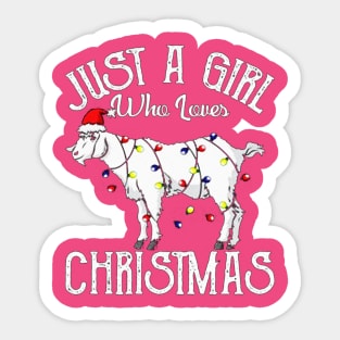 Just a Girl Who Loves Christmas Goat Sticker